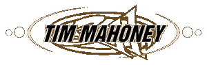 timmahoney.gif (3388 bytes)